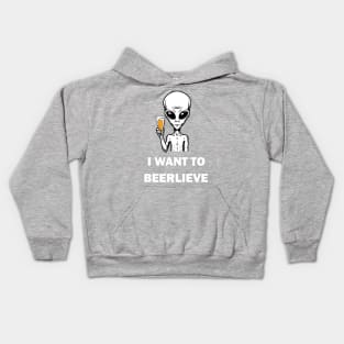 I Want To Beerlieve Kids Hoodie